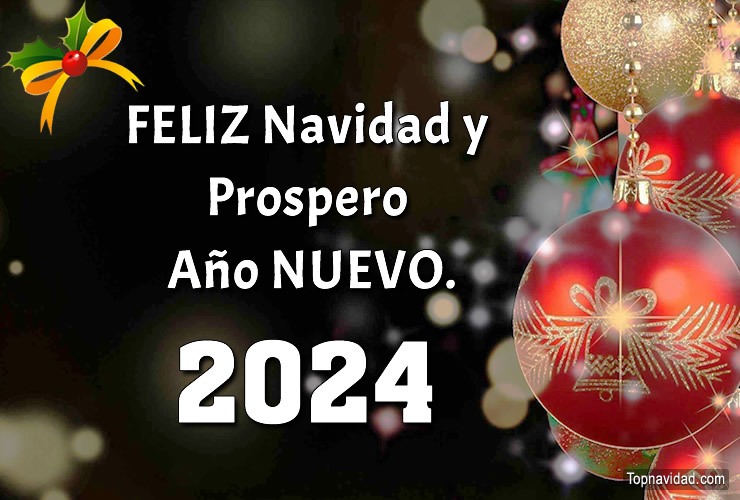 Feliz Navidad y Prospero Año Nuevo 2024