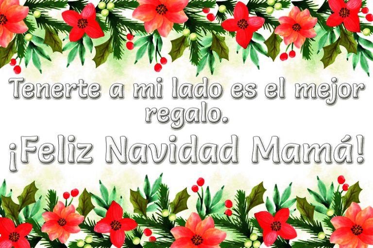 Imágenes y Frases de Navidad 2021 para Mamá - Tarjetas Virtuales