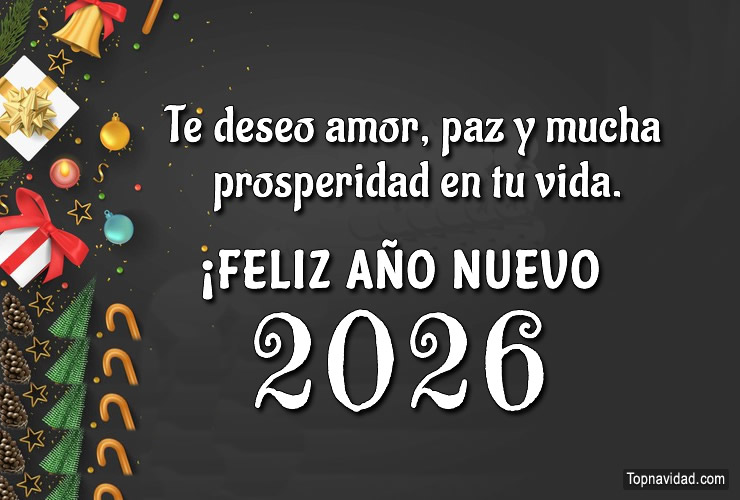 Imágenes con Frases Bonitas para Felicitar la llegada de Año Nuevo 2026