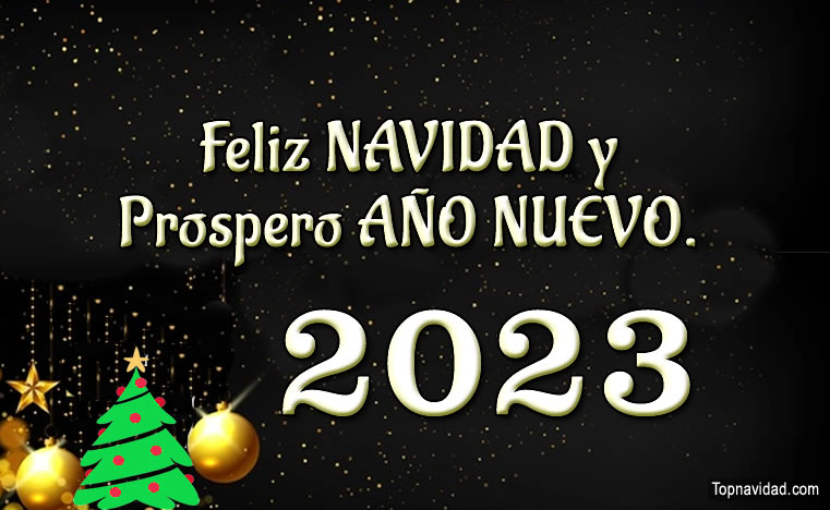 Imágenes de Feliz Navidad y Prospero Año Nuevo 2023
