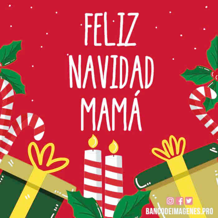 Imágenes y Frases de Navidad 2021 para Mamá - Tarjetas Virtuales